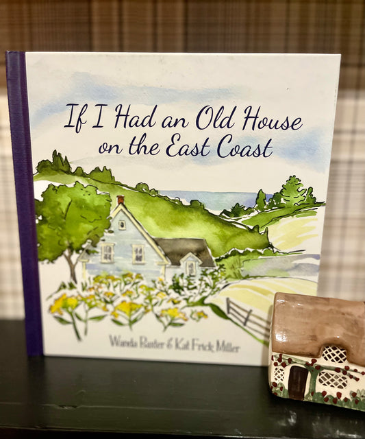 If I Had an Old House on the East Coast (NEW)